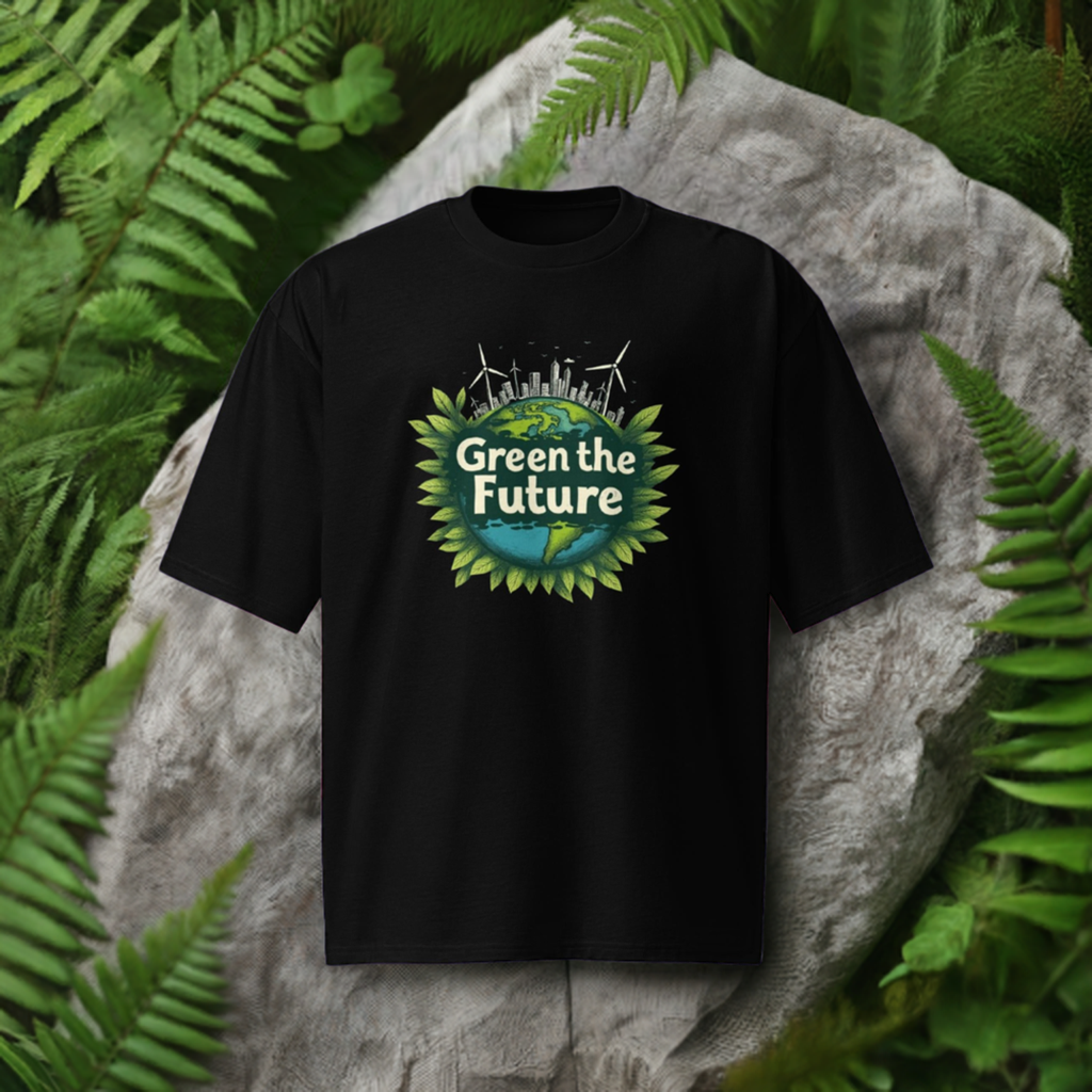 Green the Future Oversized Tee – Big Style, Bigger Impact!