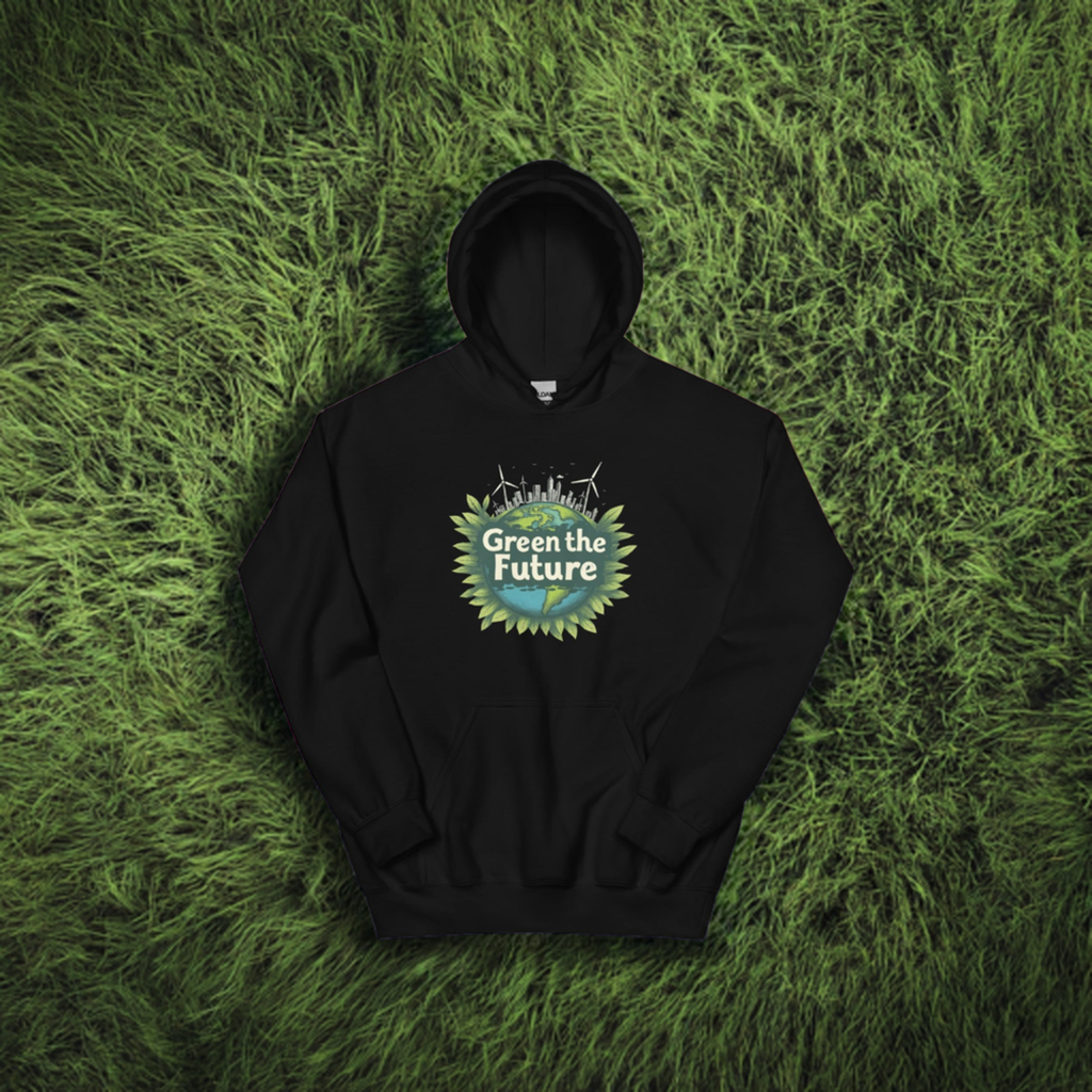 Green the Future Hoodie – Cozy Up for Clean Energy!